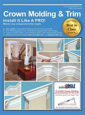 Crown Molding & Trim: Install It Like a Pro! by Drake, Wayne