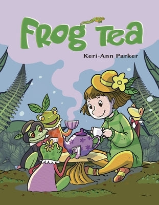 Frog Tea by Parker, Keri-Ann