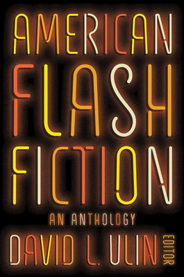 American Flash Fiction: An Anthology by Ulin, David L.