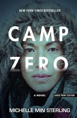 Camp Zero by Sterling, Michelle Min