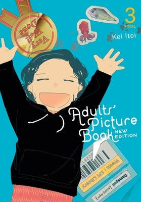 Adults' Picture Book: New Edition, Vol. 3: Volume 3 by Itoi, Kei