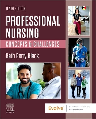 Professional Nursing: Concepts & Challenges by Black, Beth