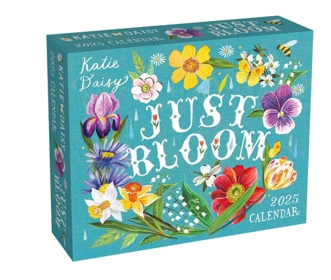 Katie Daisy 2025 Day-To-Day Calendar: Just Bloom by Daisy, Katie