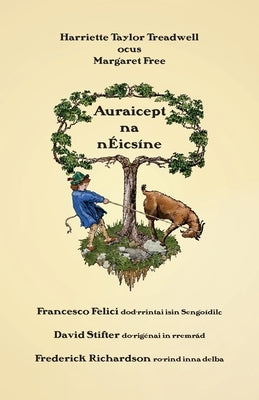 Auraicept na nÉicsíne: A first reading book in Old Irish by Treadwell, Harriette Taylor