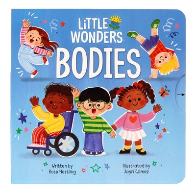 Little Wonders Bodies by GÃ³mez, Jayri
