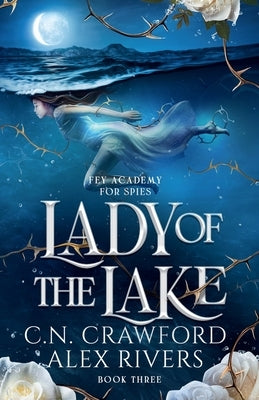 Lady of the Lake by Crawford, C. N.