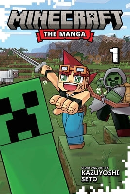 Minecraft: The Manga, Vol. 1 by Seto, Kazuyoshi