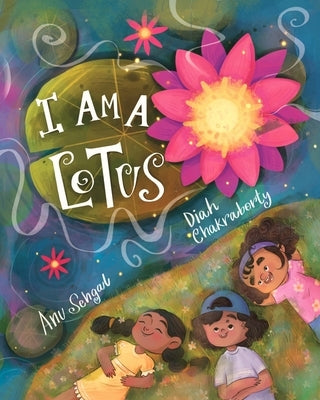 I Am a Lotus by Sehgal, Anu