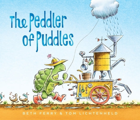 The Peddler of Puddles by Ferry, Beth