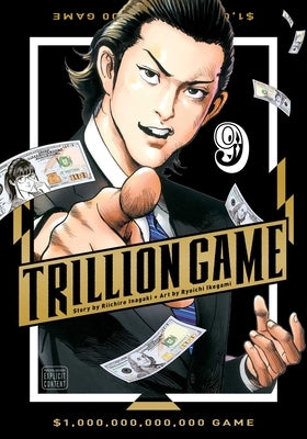 Trillion Game, Vol. 9 by Inagaki, Riichiro