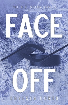 Face Off: Alternate Cover by Curto, Chelsea