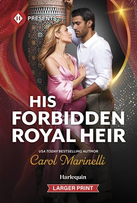 His Forbidden Royal Heir by Marinelli, Carol