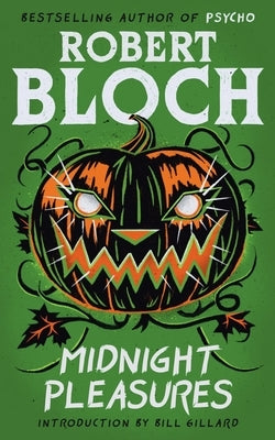 Midnight Pleasures by Bloch, Robert