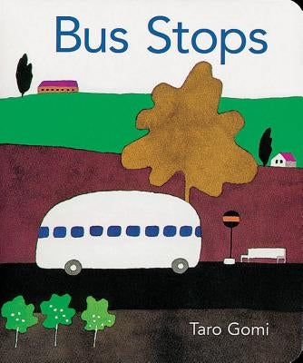 Bus Stops 2013 Edition BB by Gomi, Taro