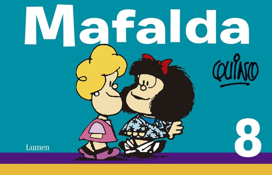 Mafalda 8 (Spanish Edition) by Quino