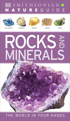 Nature Guide: Rocks and Minerals: The World in Your Hands by DK