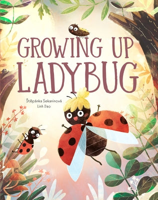 Growing Up Ladybug by Sekaninova, Stepanka