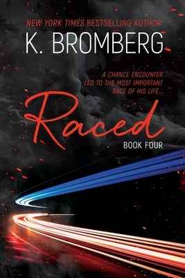 Raced by Bromberg, K.