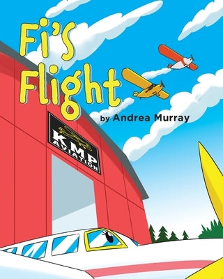 Fi's Flight by Murray, Andrea