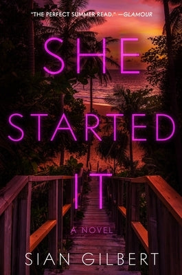 She Started It by Gilbert, Sian