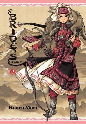 A Bride's Story, Vol. 2 by Mori, Kaoru