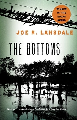 The Bottoms by Lansdale, Joe R.