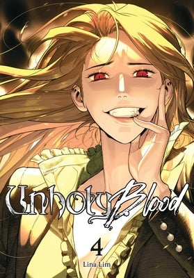 Unholy Blood, Vol. 4 by Lim, Lina