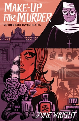 Make-Up for Murder: Mother Paul Investigates by Wright, June