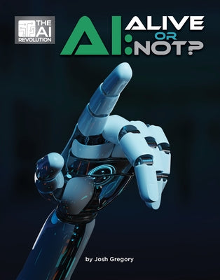 Ai: Alive or Not? by Gregory, Josh