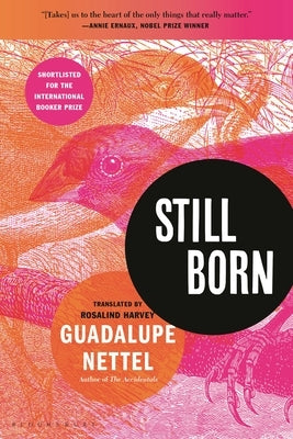 Still Born by Nettel, Guadalupe