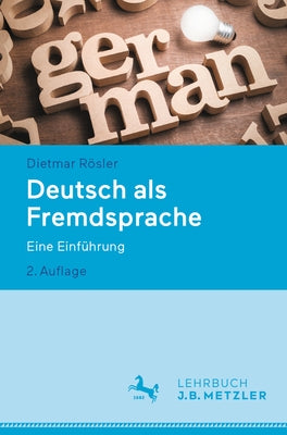 Deutsch ALS Fremdsprache: Eine Einführung by R&#246;sler, Dietmar