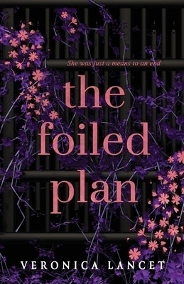 The Foiled Plan by Lancet, Veronica