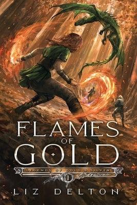 Flames of Gold by Delton, Liz