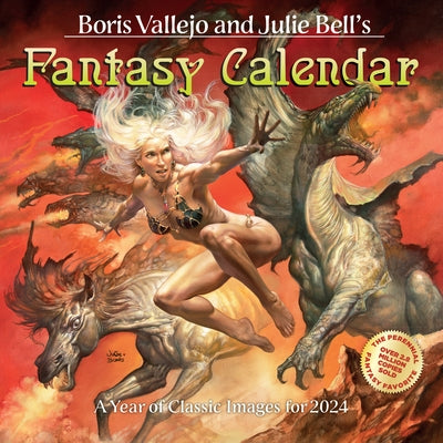 Boris Vallejo & Julie Bell's Fantasy Wall Calendar 2024: A Year of Classic Images for 2024 by Vallejo, Boris