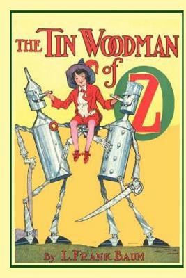 The Tin Woodman of Oz: Illustrated by Anderson, Taylor