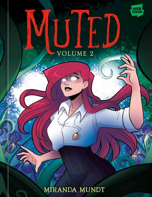 Muted: Volume 2 by Mundt, Miranda