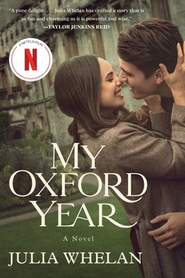 My Oxford Year [Movie Tie-In] by Whelan, Julia