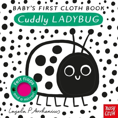 Baby's First Cloth Book: Cuddly Ladybug by Arrhenius, Ingela P.