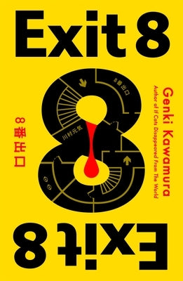 Exit 8 by Kawamura, Genki