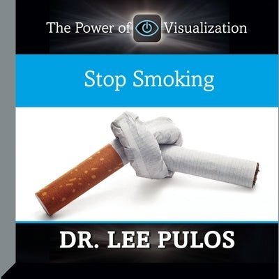 Stop Smoking Lib/E by Pulos, Lee