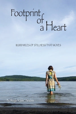 Footprint of a Heart by Paradeis, Shayla Kiddo