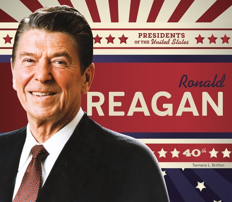 Ronald Reagan by Britton, Tamara L.