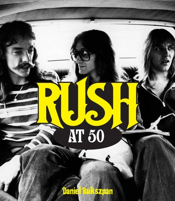 Rush at 50 by Bukszpan, Daniel