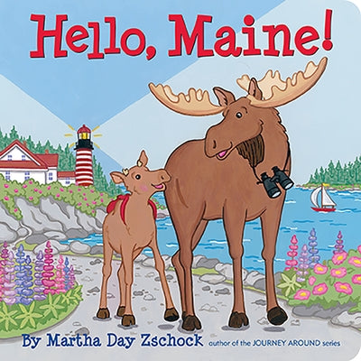 Hello, Maine! by Zschock, Martha Day