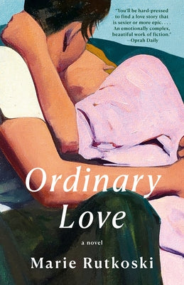 Ordinary Love by Rutkoski, Marie