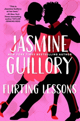 Flirting Lessons by Guillory, Jasmine