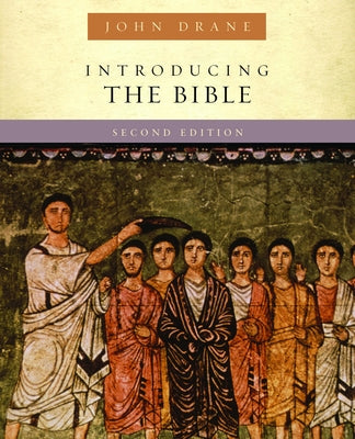 Introducing the Bible: Second Edition by Drane, John