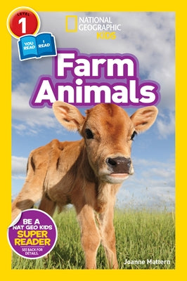 Farm Animals (National Geographic Kids Readers, Level 1/Co-Reader) by Mattern, Joanne