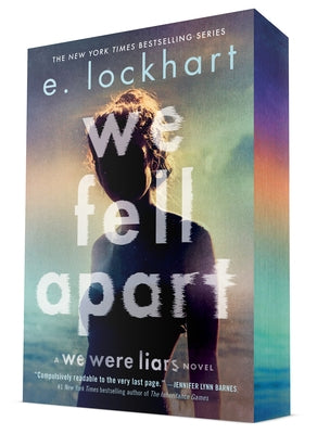 We Fell Apart: A We Were Liars Novel by Lockhart, E.