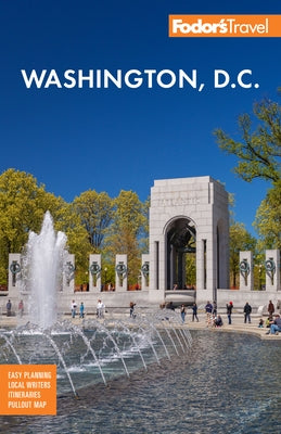 Fodor's Washington, D.C.: With Mount Vernon and Alexandria by Fodor's Travel Guides